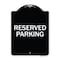 Signmission Designer Series-Reserved Parking 1, Black & White Heavy-Gauge Aluminum, 24" x 18", BW-1824-9766 A-DES-BW-1824-9766 - alternate 1